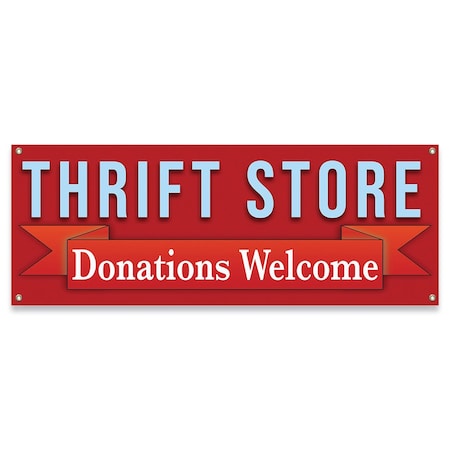 Signmission Thrift Store Donations Welcome Banner Concession Stand Food Truck Single Sided B-30168